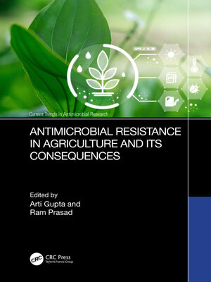 cover image of Antimicrobial Resistance in Agriculture and its Consequences